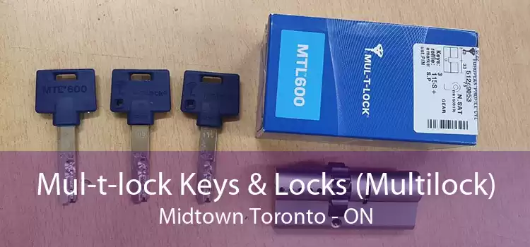 Mul-t-lock Keys & Locks (Multilock) Midtown Toronto - ON