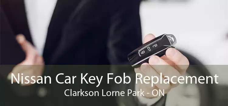 Nissan Car Key Fob Replacement Clarkson Lorne Park - ON