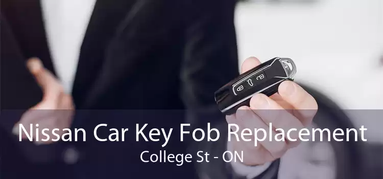 Nissan Car Key Fob Replacement College St - ON
