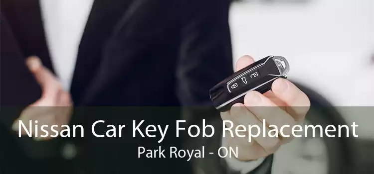 Nissan Car Key Fob Replacement Park Royal - ON
