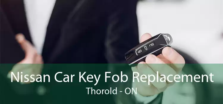 Nissan Car Key Fob Replacement Thorold - ON