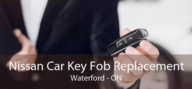 Nissan Car Key Fob Replacement Waterford - ON