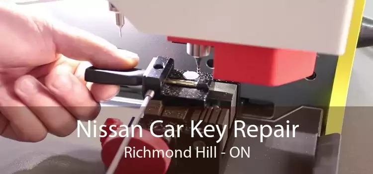 Nissan Car Key Repair Richmond Hill - ON