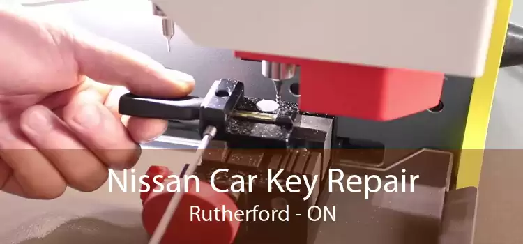 Nissan Car Key Repair Rutherford - ON