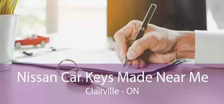 Nissan Car Keys Made Near Me Clairville - ON