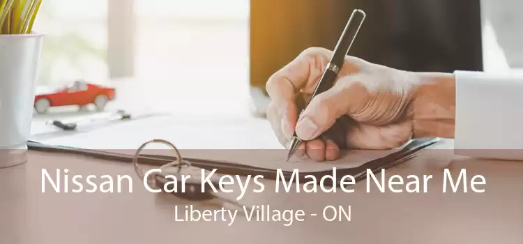 Nissan Car Keys Made Near Me Liberty Village - ON
