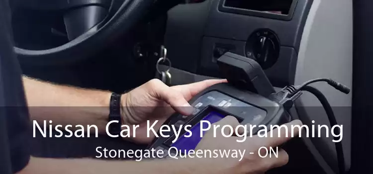 Nissan Car Keys Programming Stonegate Queensway - ON