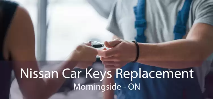 Nissan Car Keys Replacement Morningside - ON