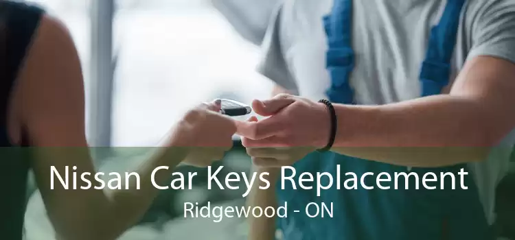 Nissan Car Keys Replacement Ridgewood - ON