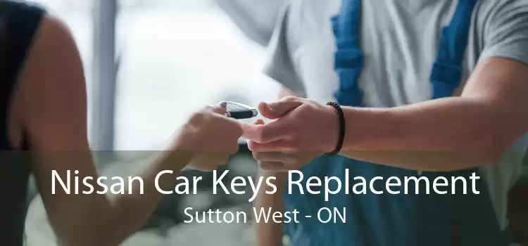 Nissan Car Keys Replacement Sutton West - ON