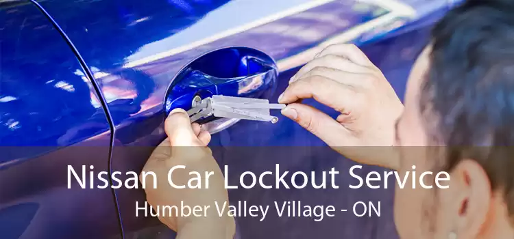 Nissan Car Lockout Service Humber Valley Village - ON
