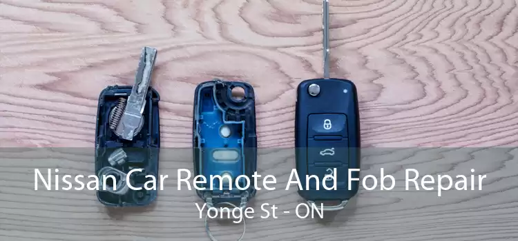 Nissan Car Remote And Fob Repair Yonge St - ON