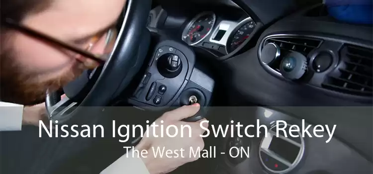 Nissan Ignition Switch Rekey The West Mall - ON