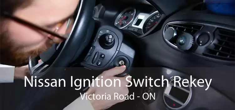 Nissan Ignition Switch Rekey Victoria Road - ON