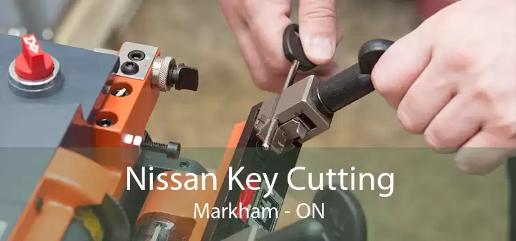 Nissan Key Cutting Markham - ON