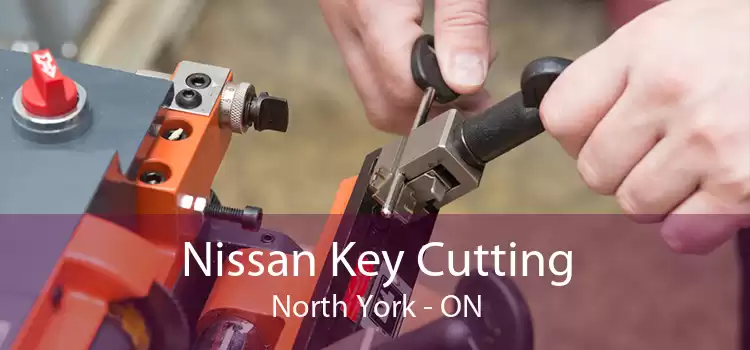 Nissan Key Cutting North York - ON