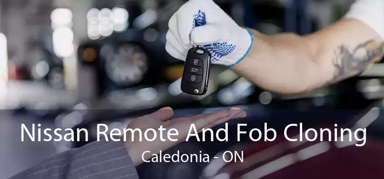Nissan Remote And Fob Cloning Caledonia - ON