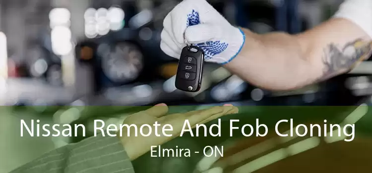 Nissan Remote And Fob Cloning Elmira - ON