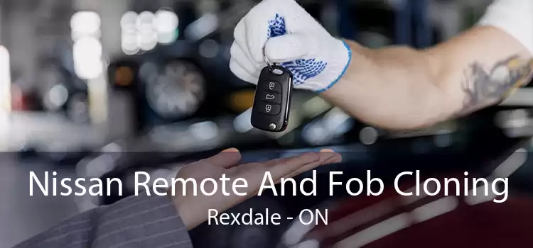 Nissan Remote And Fob Cloning Rexdale - ON