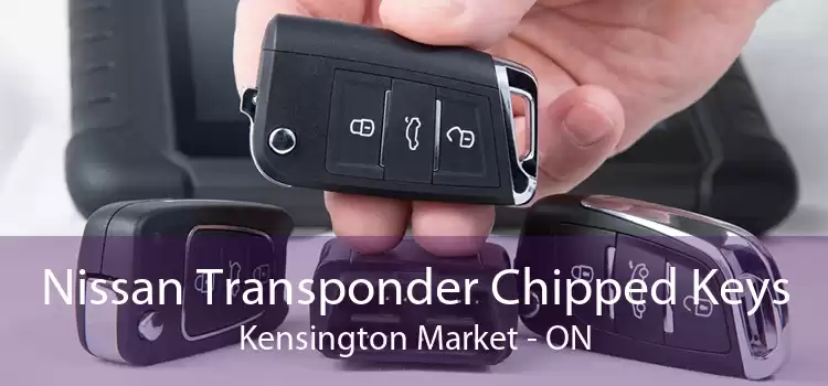 Nissan Transponder Chipped Keys Kensington Market - ON
