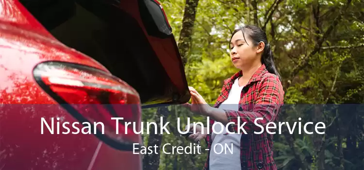 Nissan Trunk Unlock Service East Credit - ON