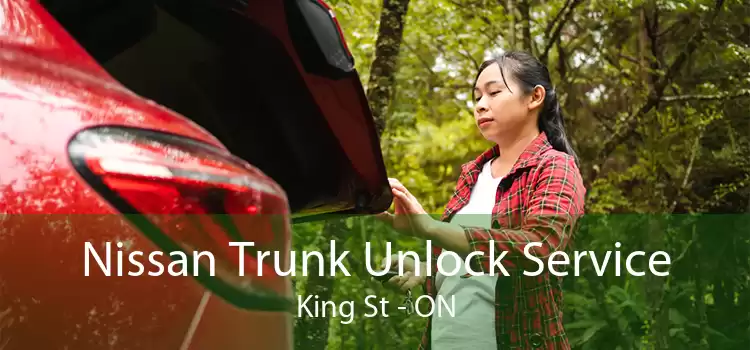 Nissan Trunk Unlock Service King St - ON