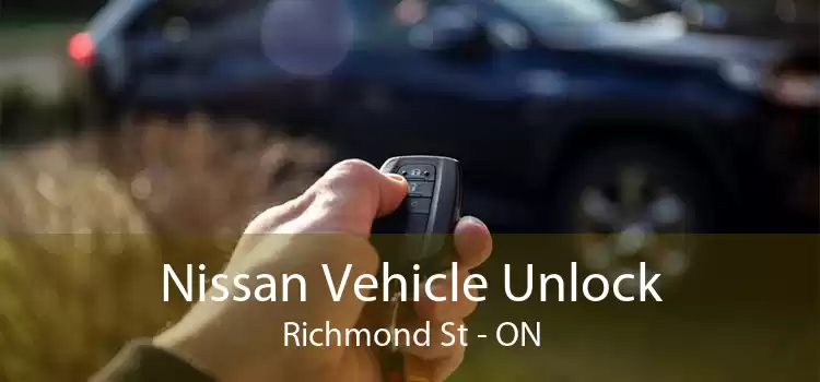 Nissan Vehicle Unlock Richmond St - ON