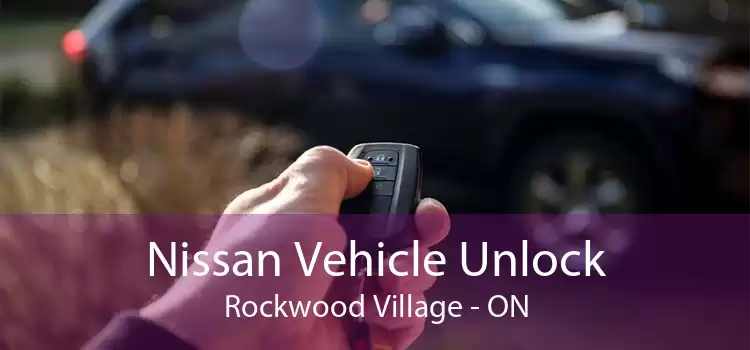Nissan Vehicle Unlock Rockwood Village - ON