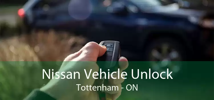 Nissan Vehicle Unlock Tottenham - ON