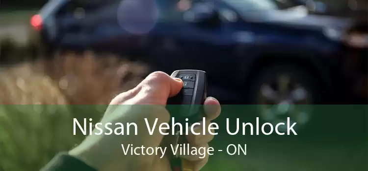 Nissan Vehicle Unlock Victory Village - ON