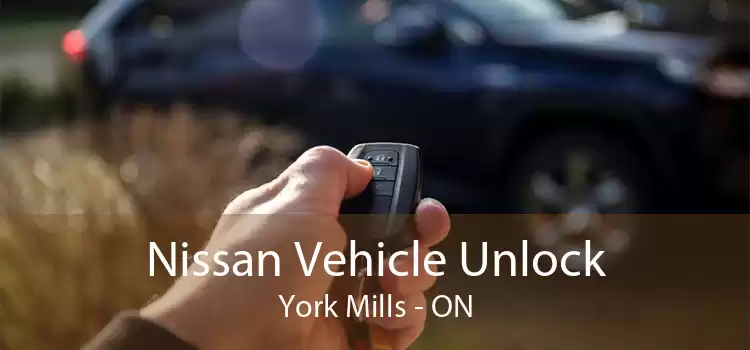 Nissan Vehicle Unlock York Mills - ON
