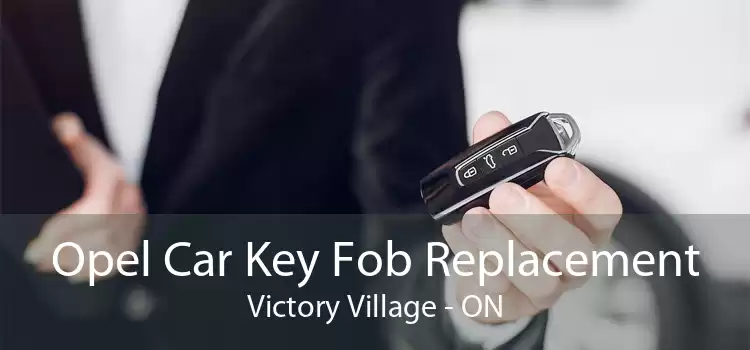 Opel Car Key Fob Replacement Victory Village - ON