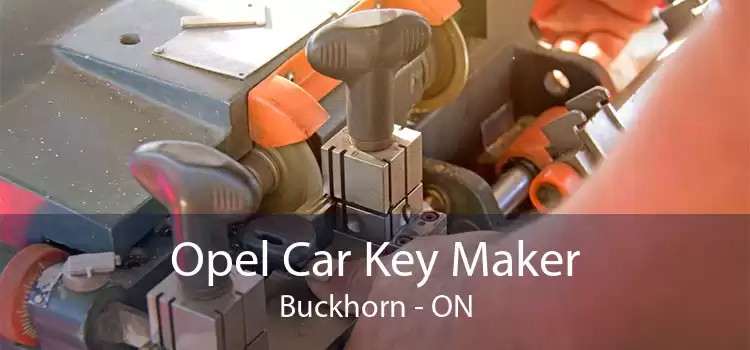 Opel Car Key Maker Buckhorn - ON