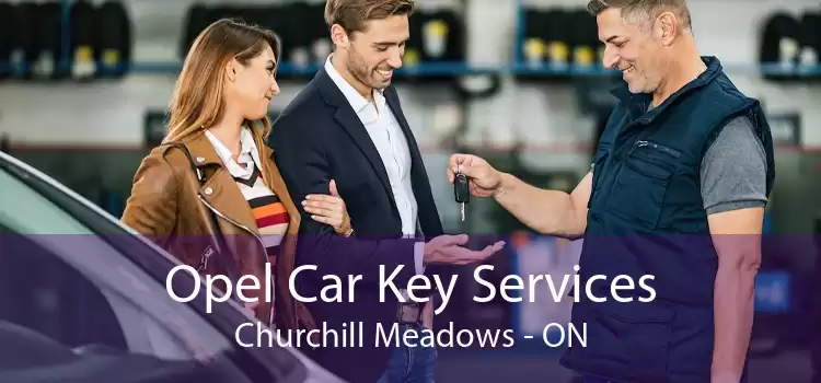 Opel Car Key Services Churchill Meadows - ON
