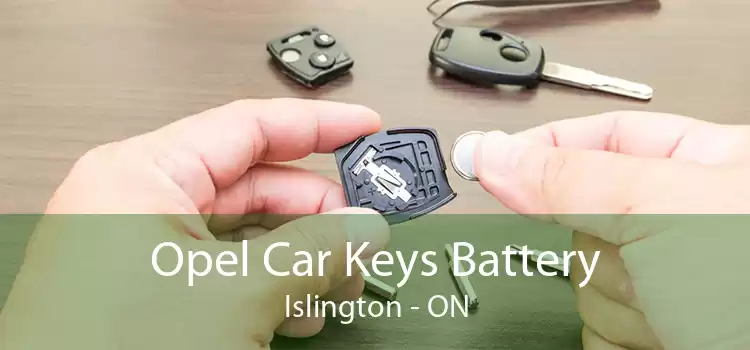 Opel Car Keys Battery Islington - ON