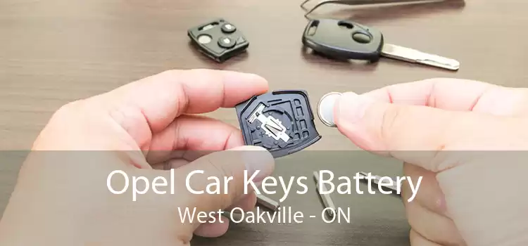 Opel Car Keys Battery West Oakville - ON