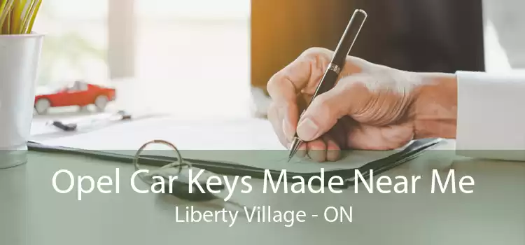 Opel Car Keys Made Near Me Liberty Village - ON