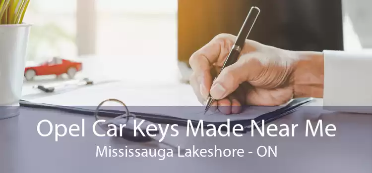Opel Car Keys Made Near Me Mississauga Lakeshore - ON