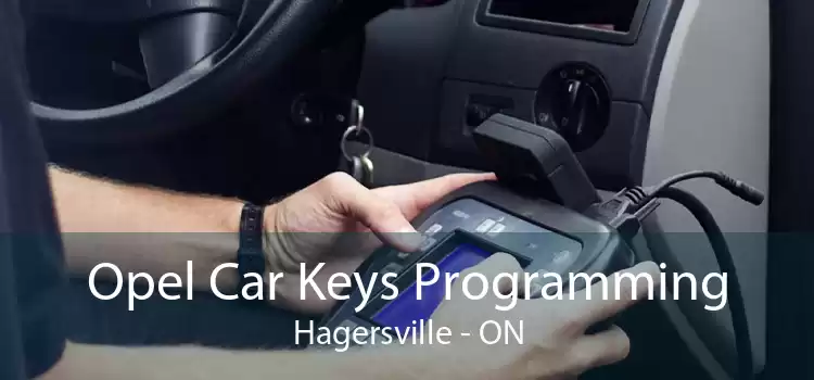 Opel Car Keys Programming Hagersville - ON