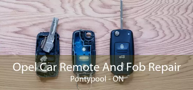 Opel Car Remote And Fob Repair Pontypool - ON