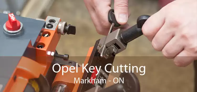 Opel Key Cutting Markham - ON