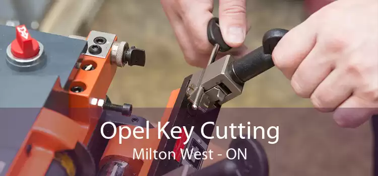 Opel Key Cutting Milton West - ON