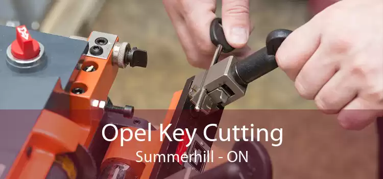 Opel Key Cutting Summerhill - ON