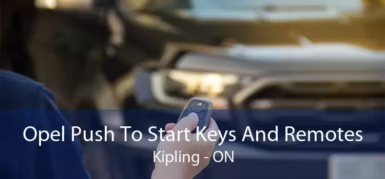 Opel Push To Start Keys And Remotes Kipling - ON