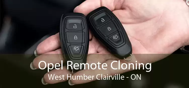Opel Remote Cloning West Humber Clairville - ON