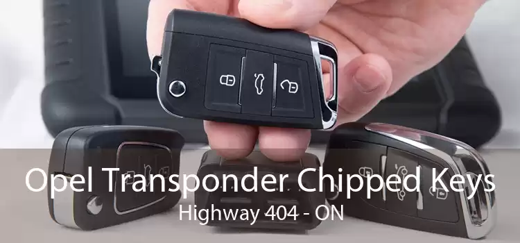 Opel Transponder Chipped Keys Highway 404 - ON