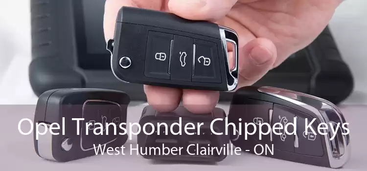 Opel Transponder Chipped Keys West Humber Clairville - ON