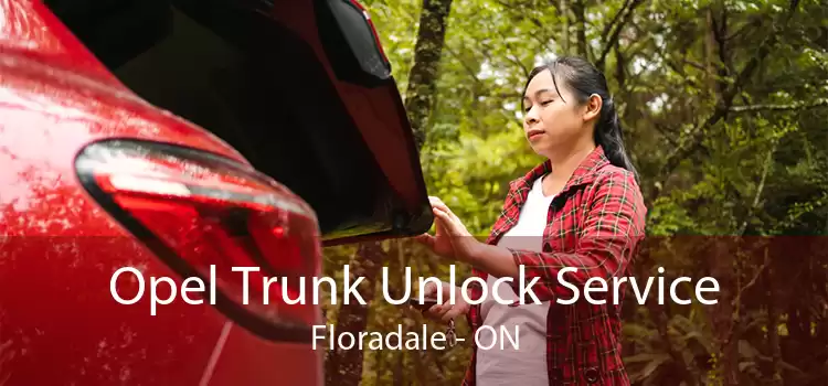 Opel Trunk Unlock Service Floradale - ON