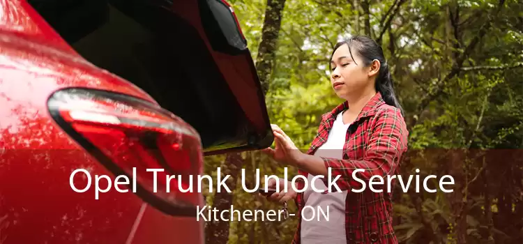 Opel Trunk Unlock Service Kitchener - ON