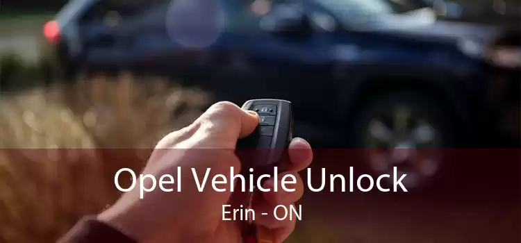 Opel Vehicle Unlock Erin - ON